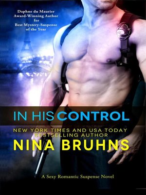 cover image of In His Control--a sexy, full-length adventurous romantic thriller